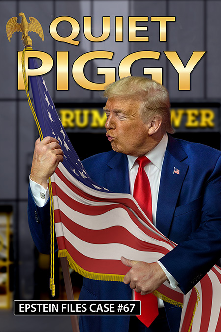 Trump Quiet Piggy Poster